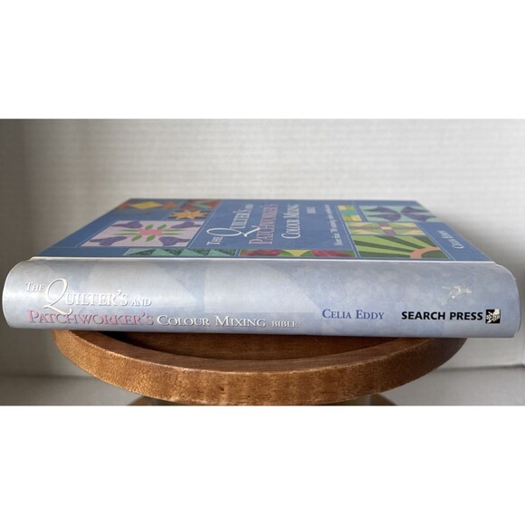 The Quilter's and Patchworker's Colour Mixing Bible By Cecilia Eddy UK Edition - Picture 6 of 7